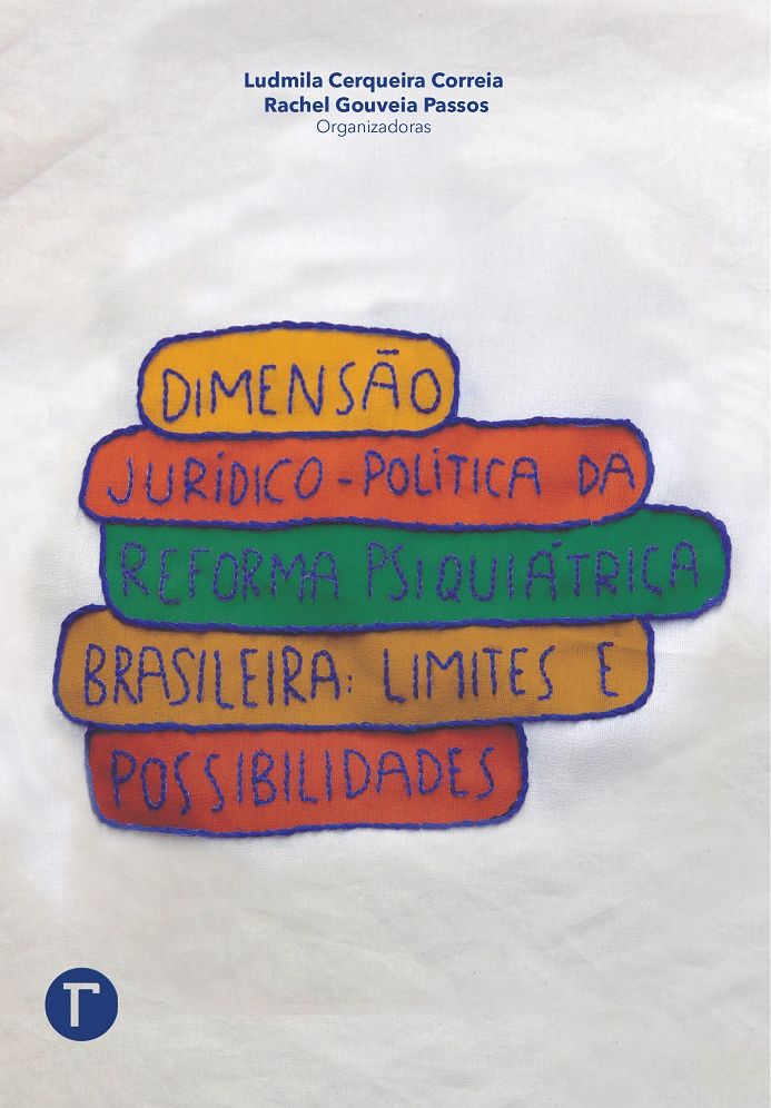 Dimensão jurídico-política da reforma psiquiátrica brasileira: Limites e possibilidades
