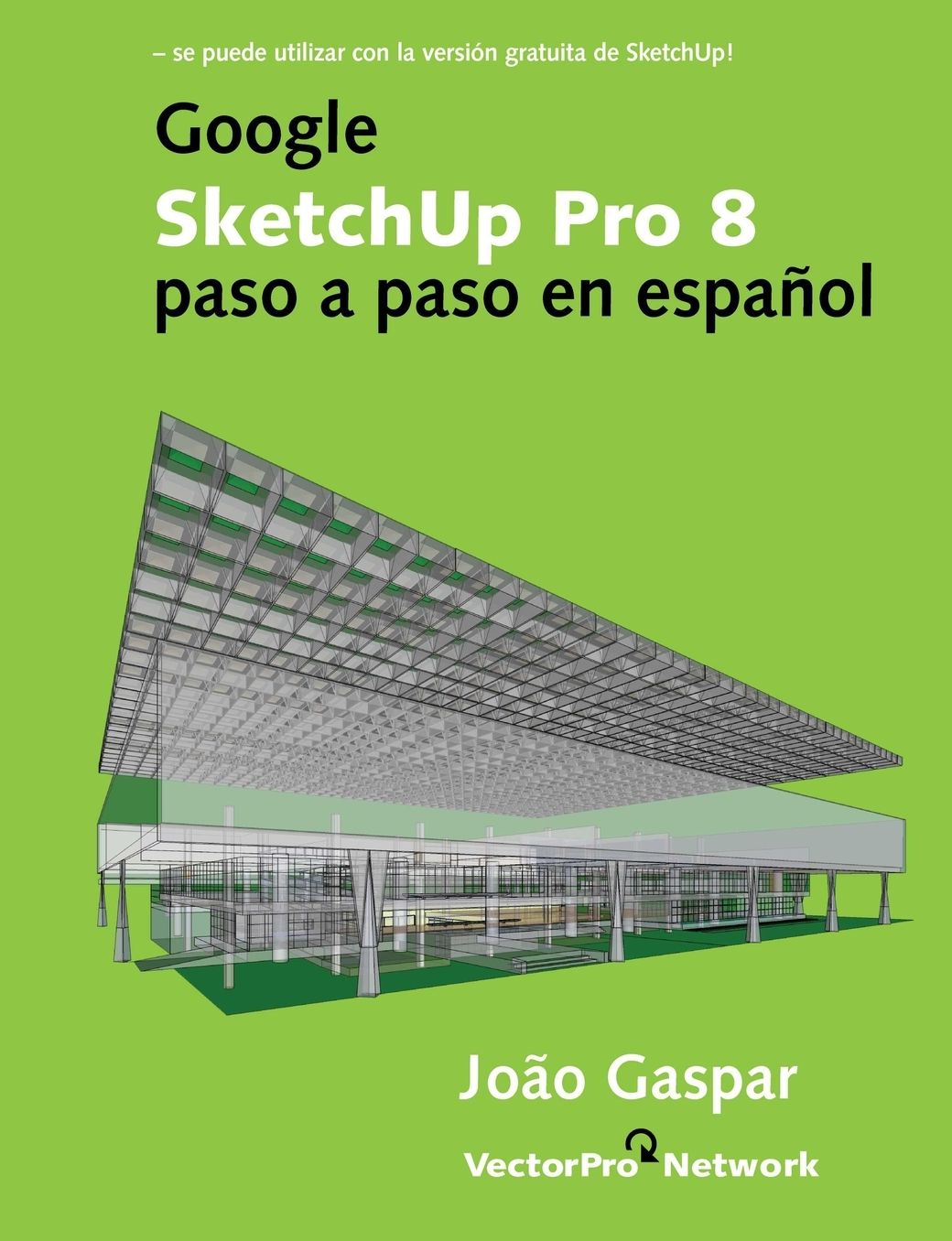 Google Sketchup Pro 8 Paso A Paso En Espa Ol