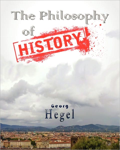 The Philosophy of History