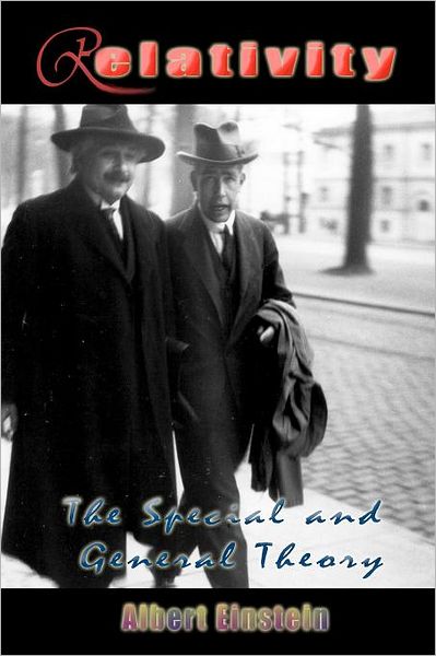 Relativity: The Special and General Theory