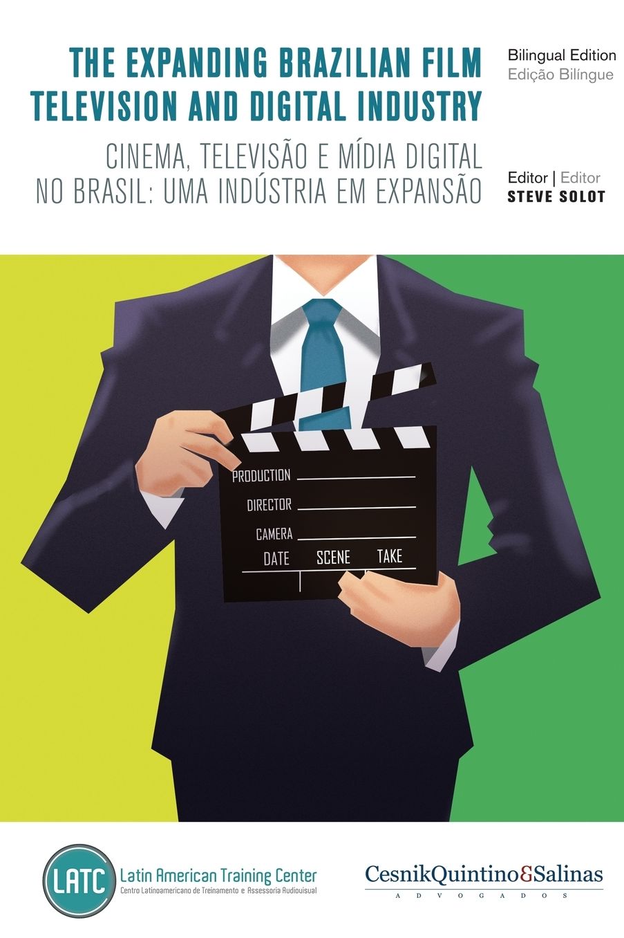 The Expanding Brazilian Film, Television and Digital Industry: Cinema, televisão e mídia digital no Brasil: uma indústria em expansão