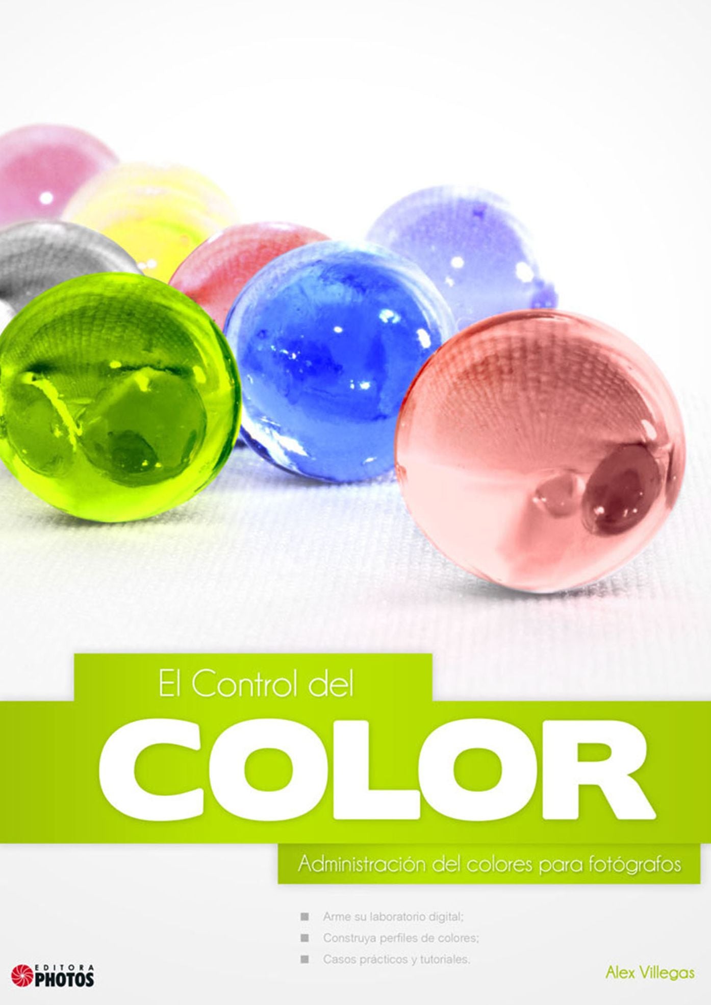 Control del Color: Administración del colores para fotógrafos (Spanish Edition)