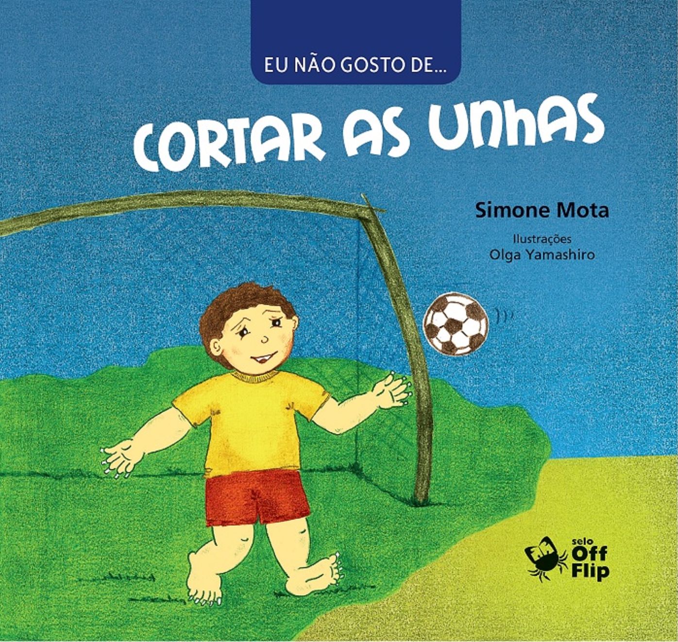 Eu não gosto de cortar as unhas