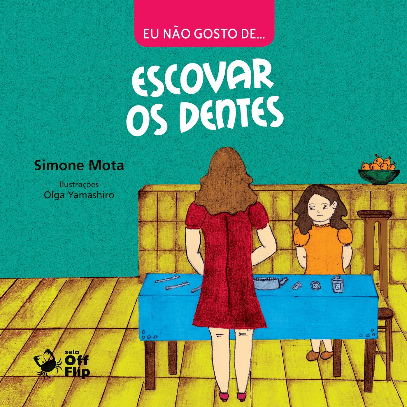 Eu não gosto de escovar os dentes