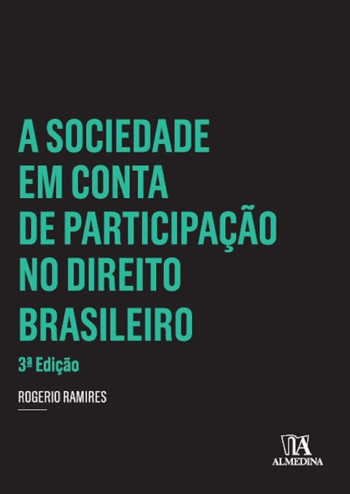 A Sociedade em Conta de Participação no Direito Brasileiro