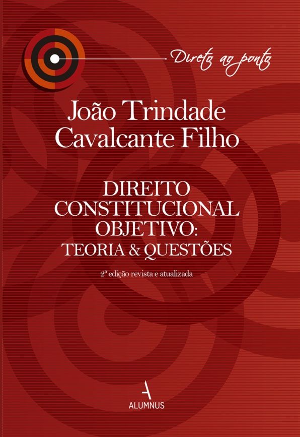 Direito Constitucional Objetivo: Teoria e Questões