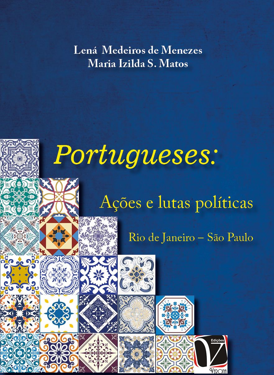 Portugueses: ações e lutas políticas: : Rio de Janeiro - São Paulo