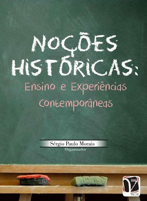 Noções históricas: : ensino e experiências contemporâneas