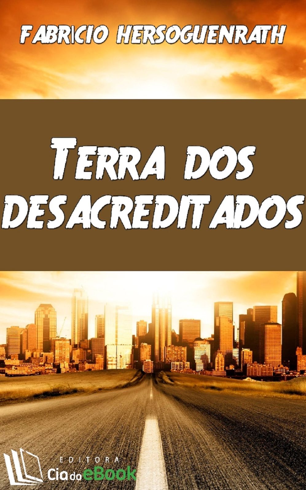 Terra dos desacreditados