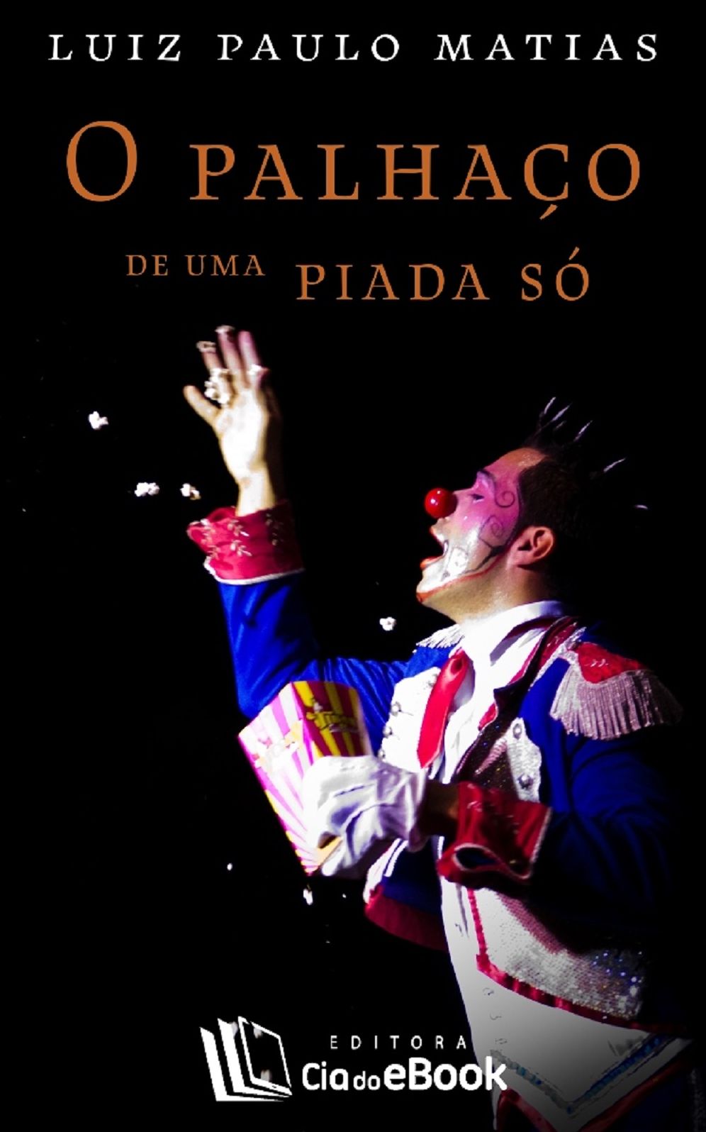 O palhaço de uma piada só
