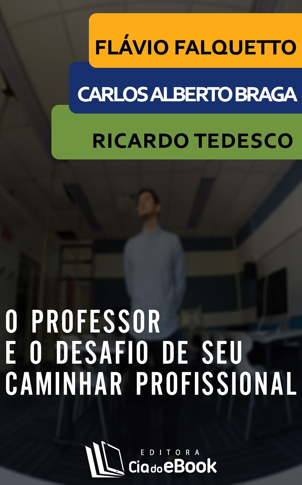 O professor e o desafio de seu caminhar profissional