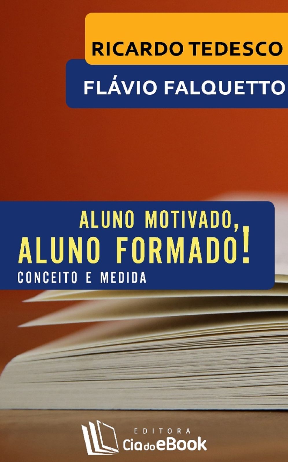 Aluno motivado, aluno formado! : Conceito e medida