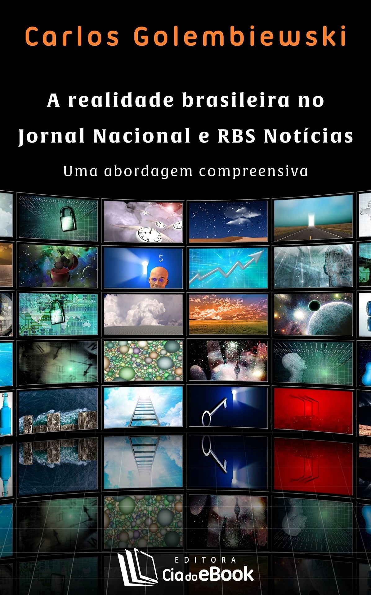 A realidade brasileira no Jornal Nacional e RBS Notícias : Uma abordagem compreensiva