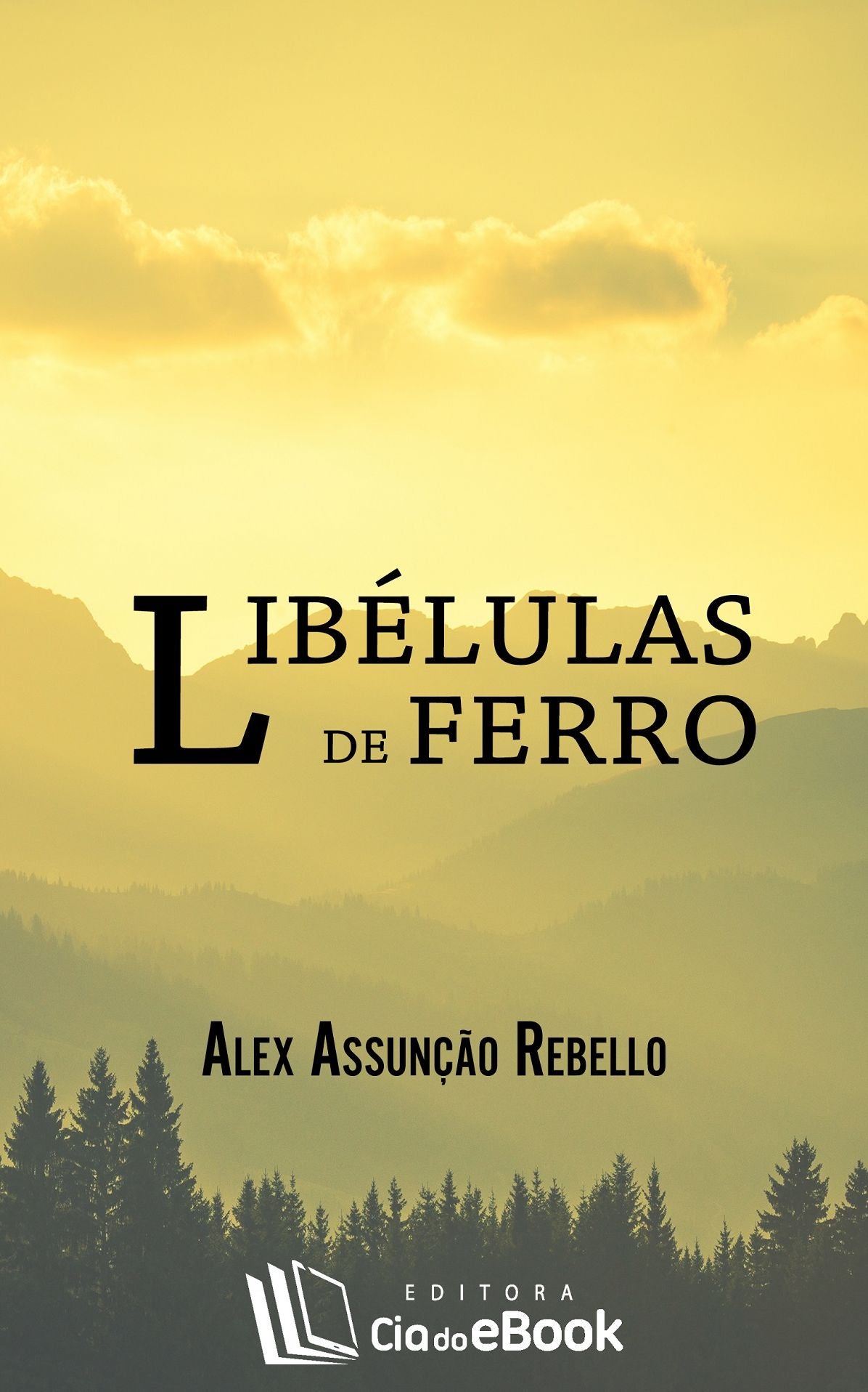 Libélulas de ferro