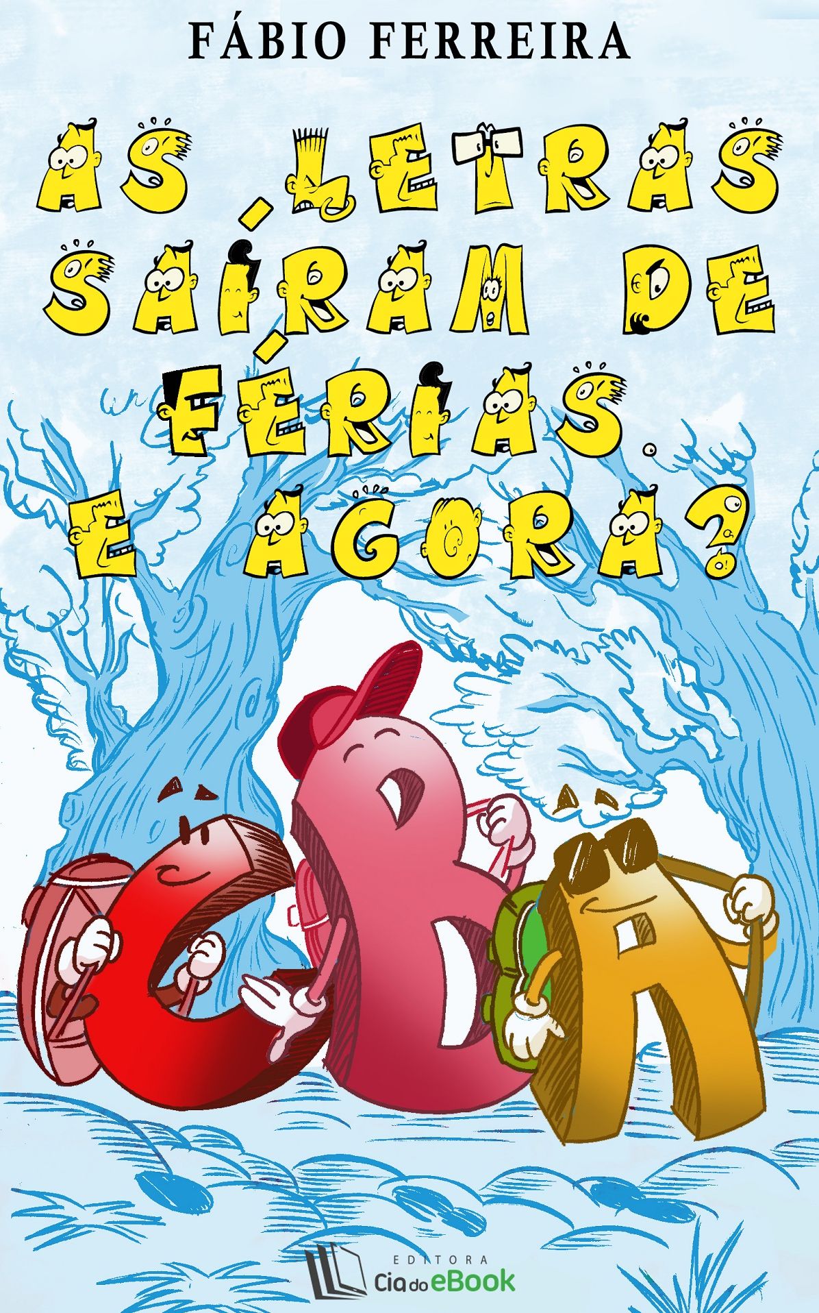 As letras saíram de férias. E agora?
