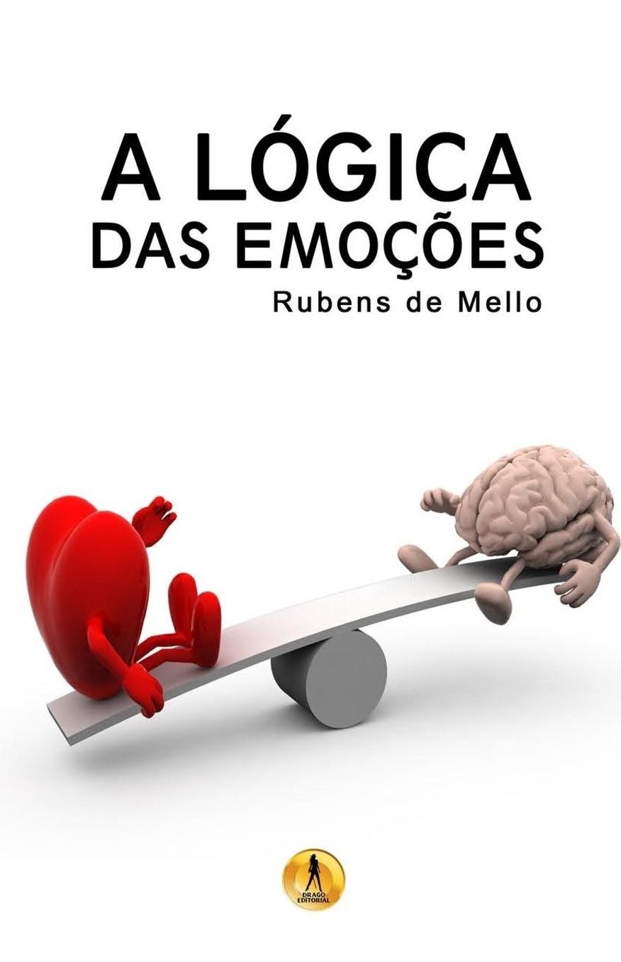 A Logica Das Emocoes