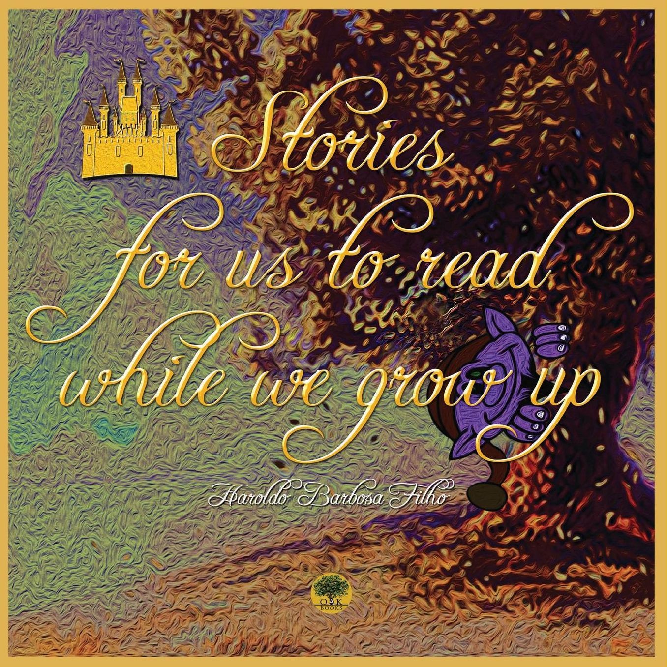 Stories for us to read while we grow up.