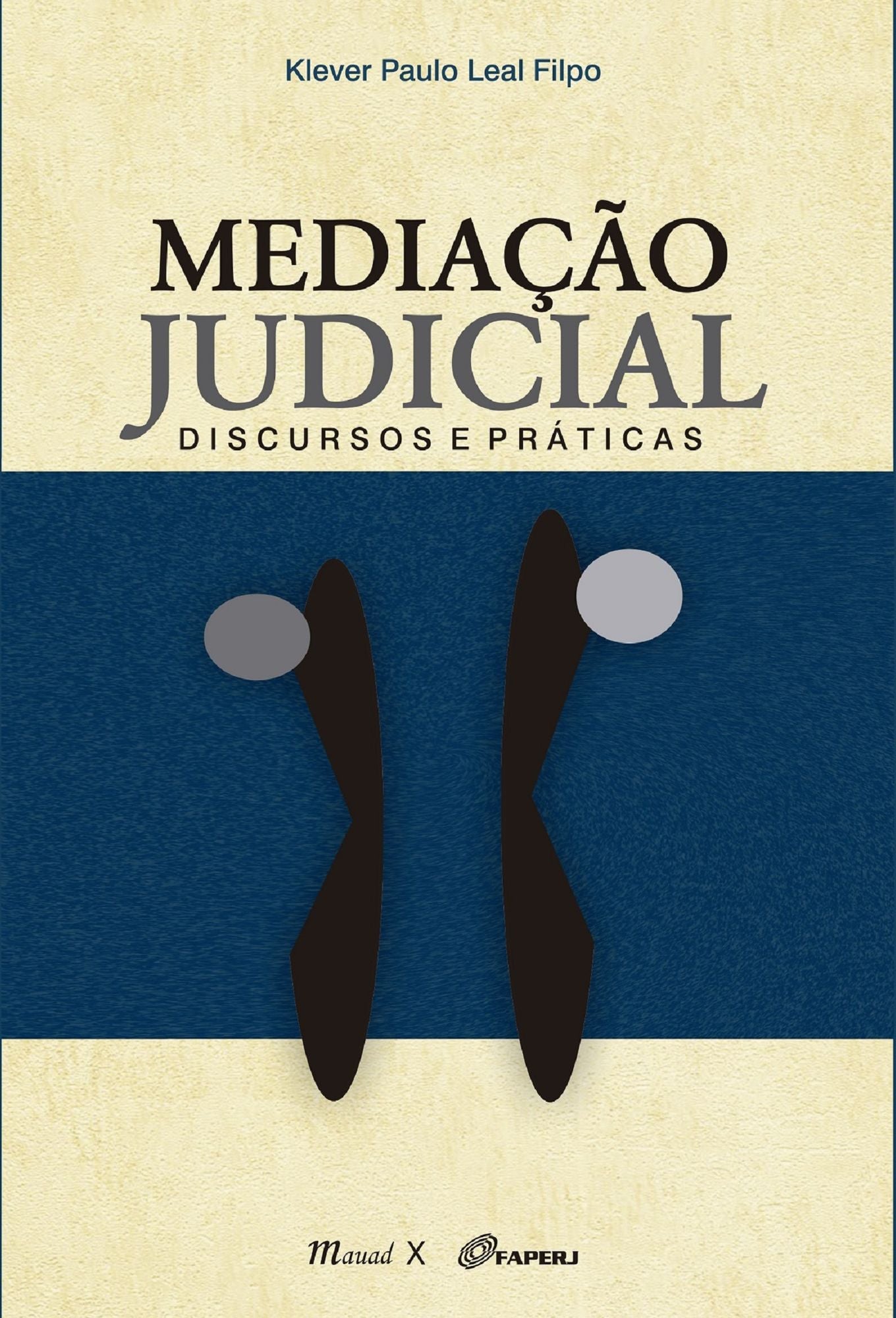 Mediação judicial : discursos e práticas