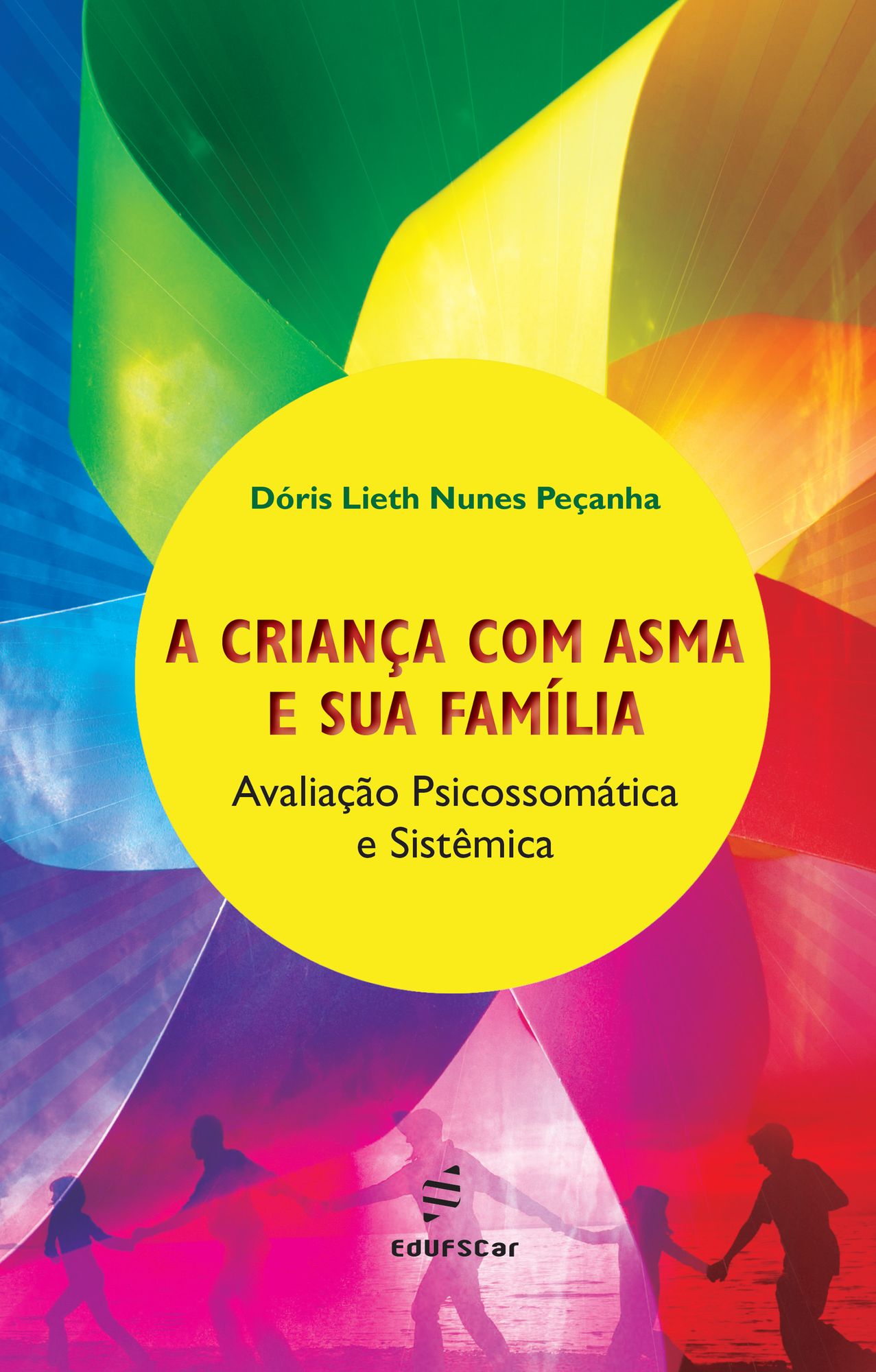 A criança com asma e sua família: avaliação psicossomática e sistêmica