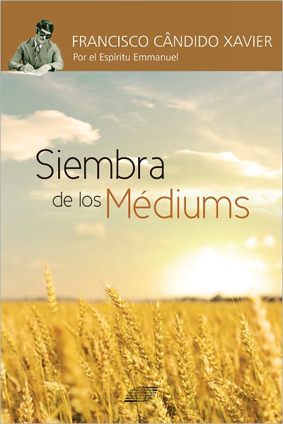 Siembra de los Mediums
