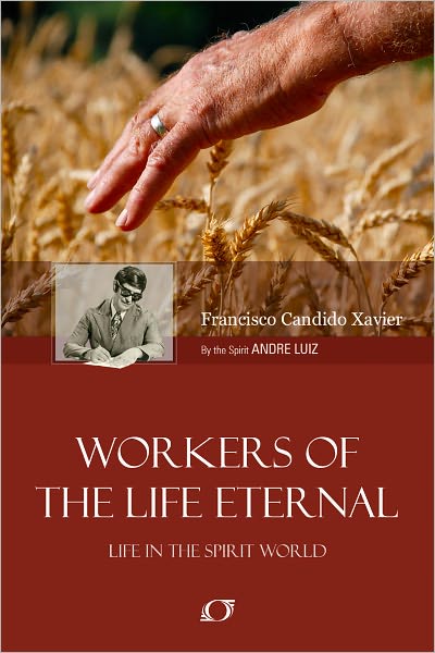 Workers of the Life Eternal