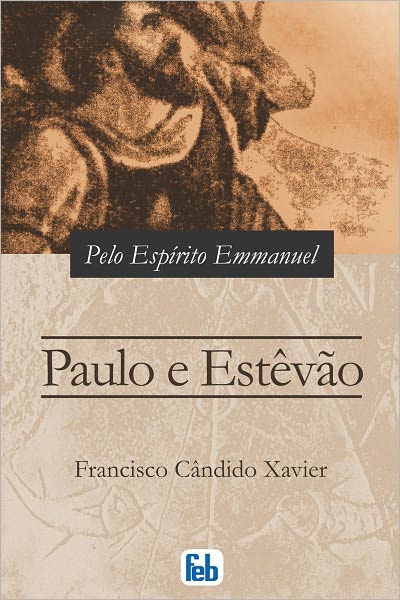Paulo e Estevão