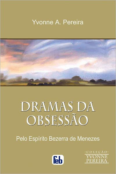 Dramas da Obsessão