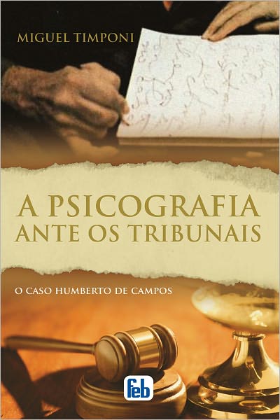 A Psicografia Ante os Tribunais