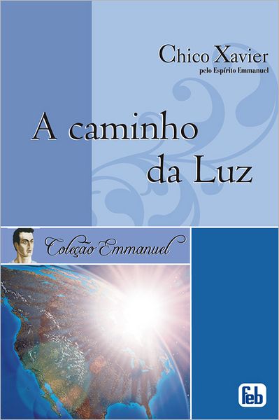 A Caminho da Luz
