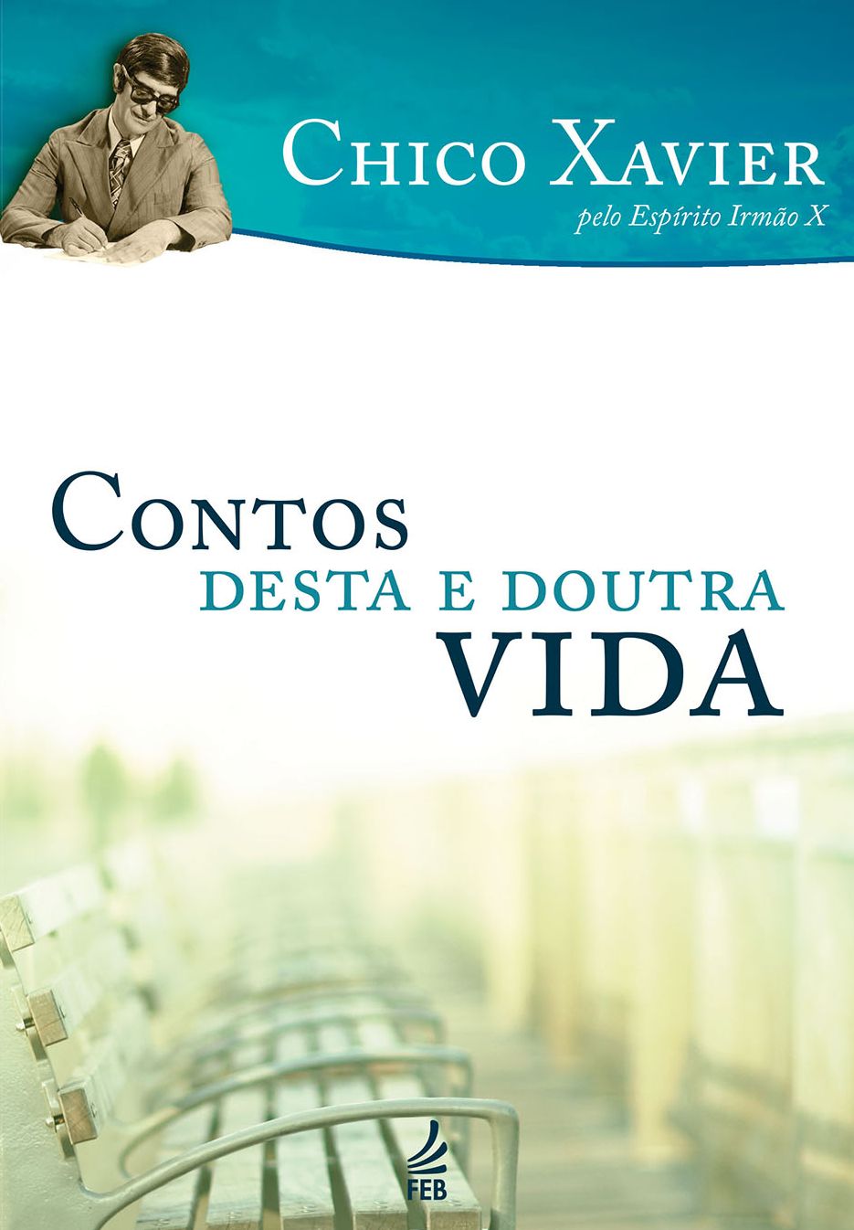 Contos Desta e Doutra Vida
