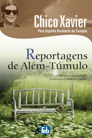 Reportagens de Além-Túmulo