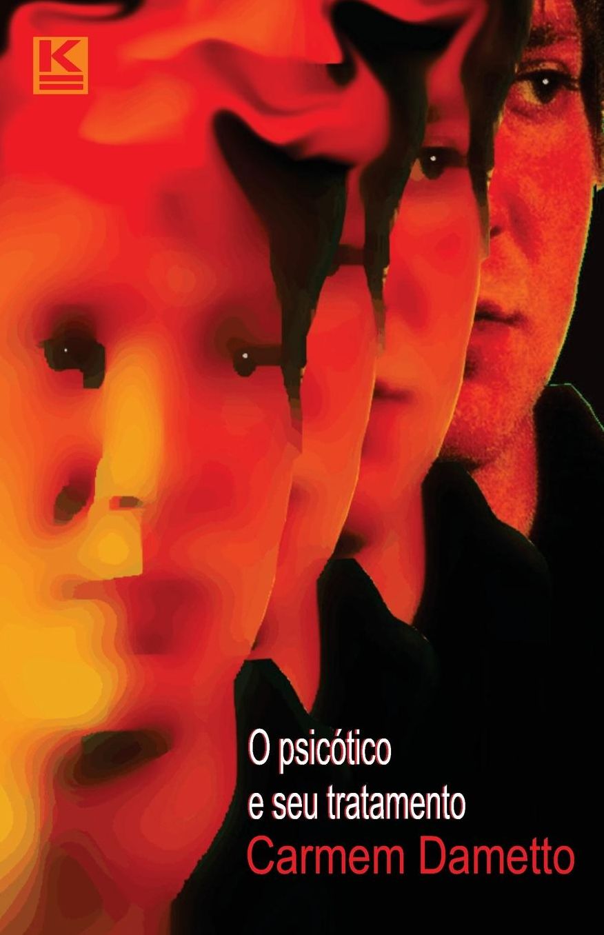 O psic tico e seu tratamento