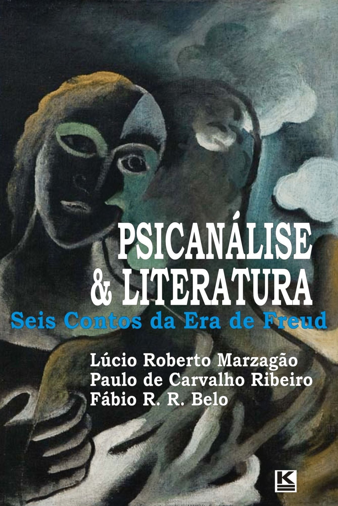 Psicanálise & Literatura: Seis contos da Era de Freud