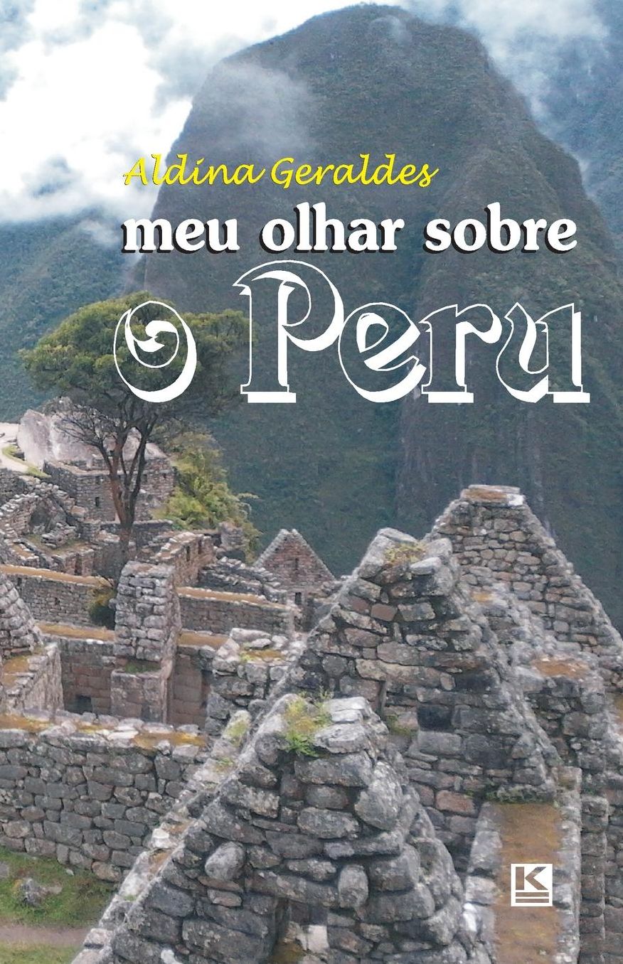 Meu olhar sobre o Peru