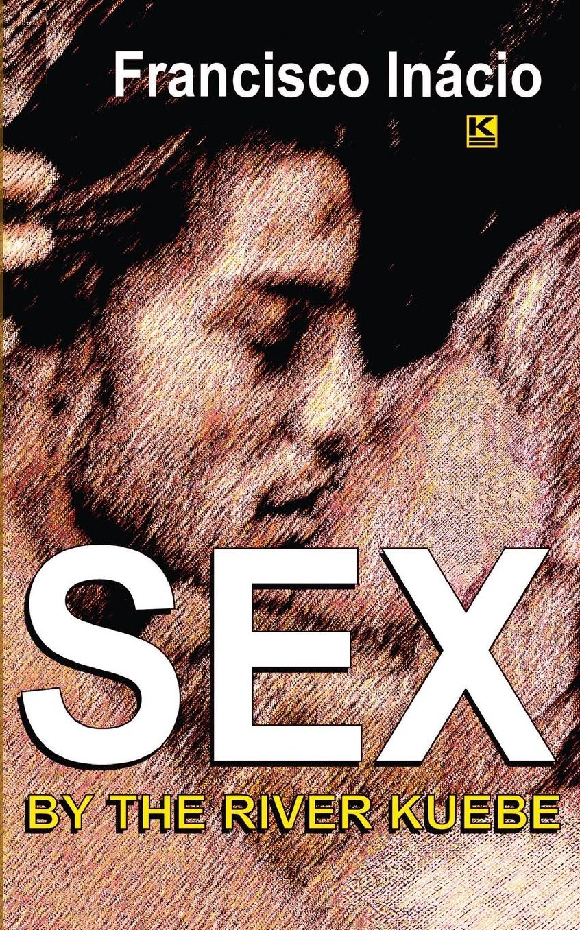 Sex By The River Kuebe