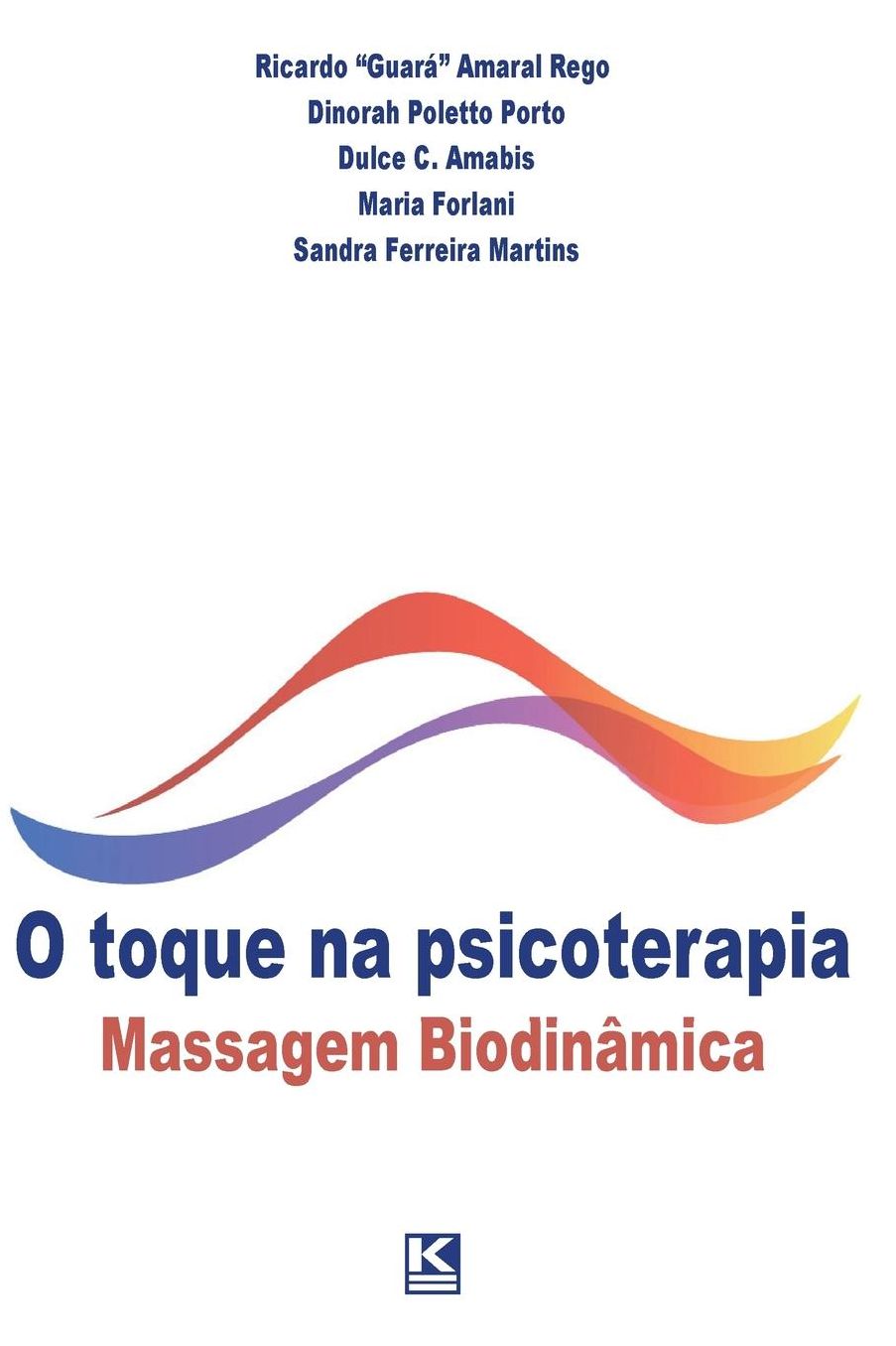 O toque na psicoterapia: Massagem Biodinâmica