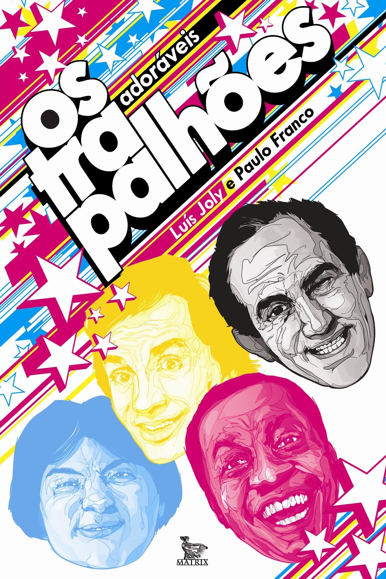 Os adoráveis trapalhões