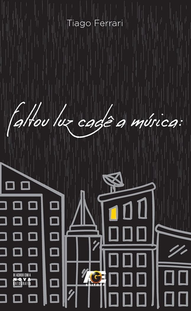 Faltou Luz, Cadê a Música
