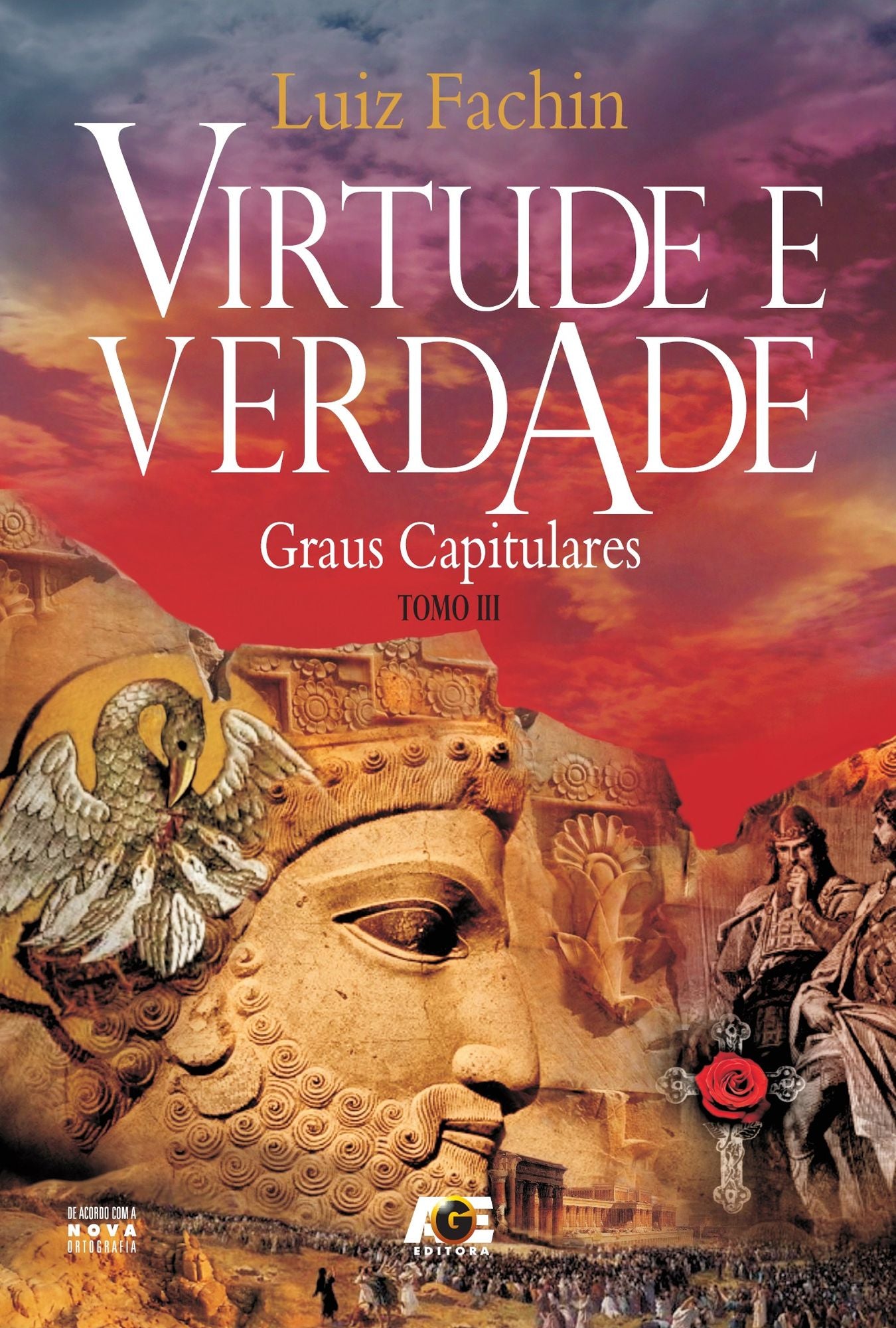 Virtude e verdade: graus capitulares : Tomo III
