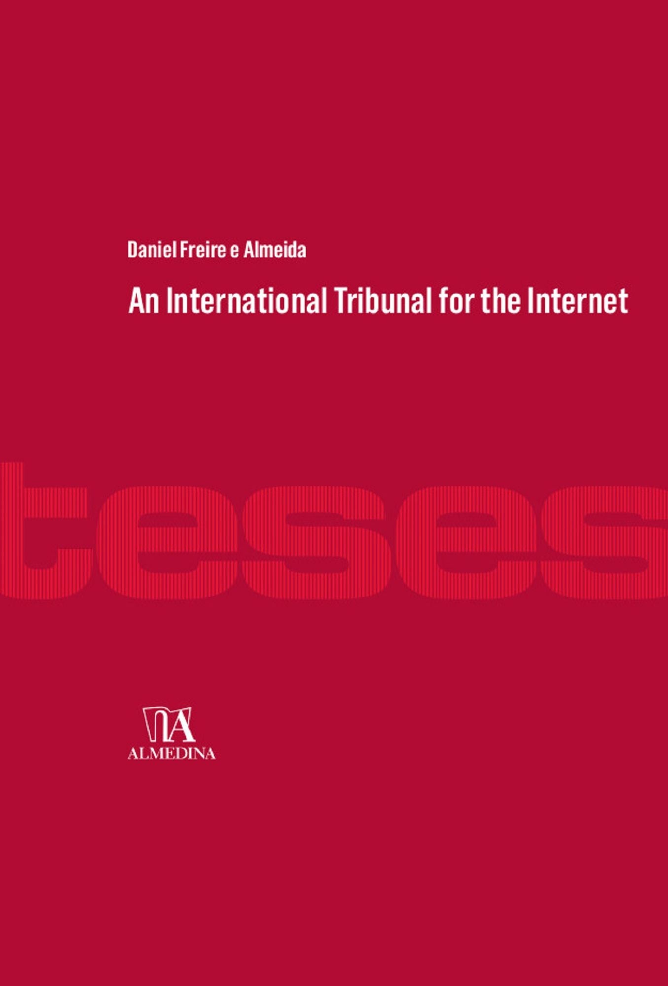 An International Tribunal for the Internet