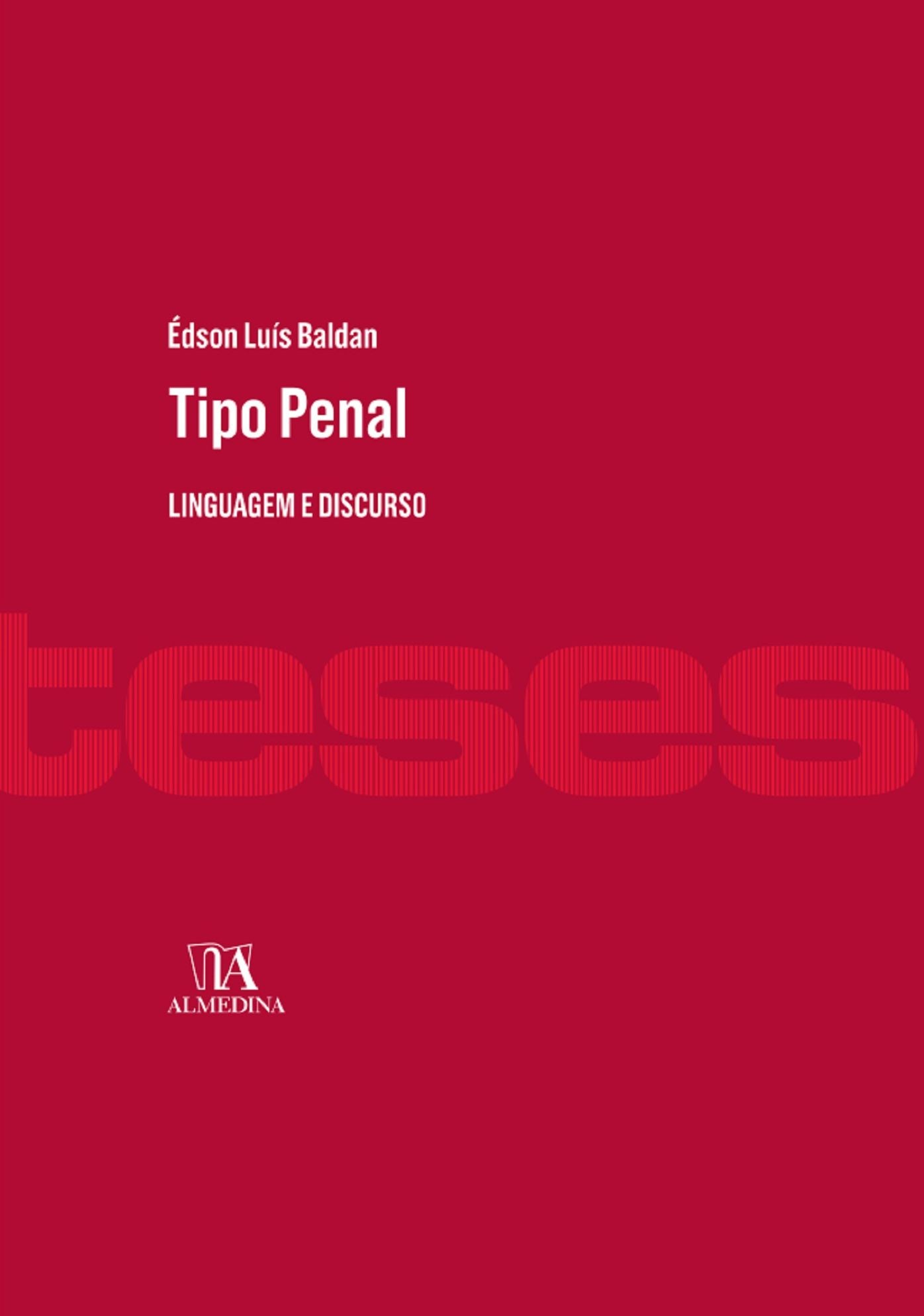 Tipo penal: linguagem e discurso