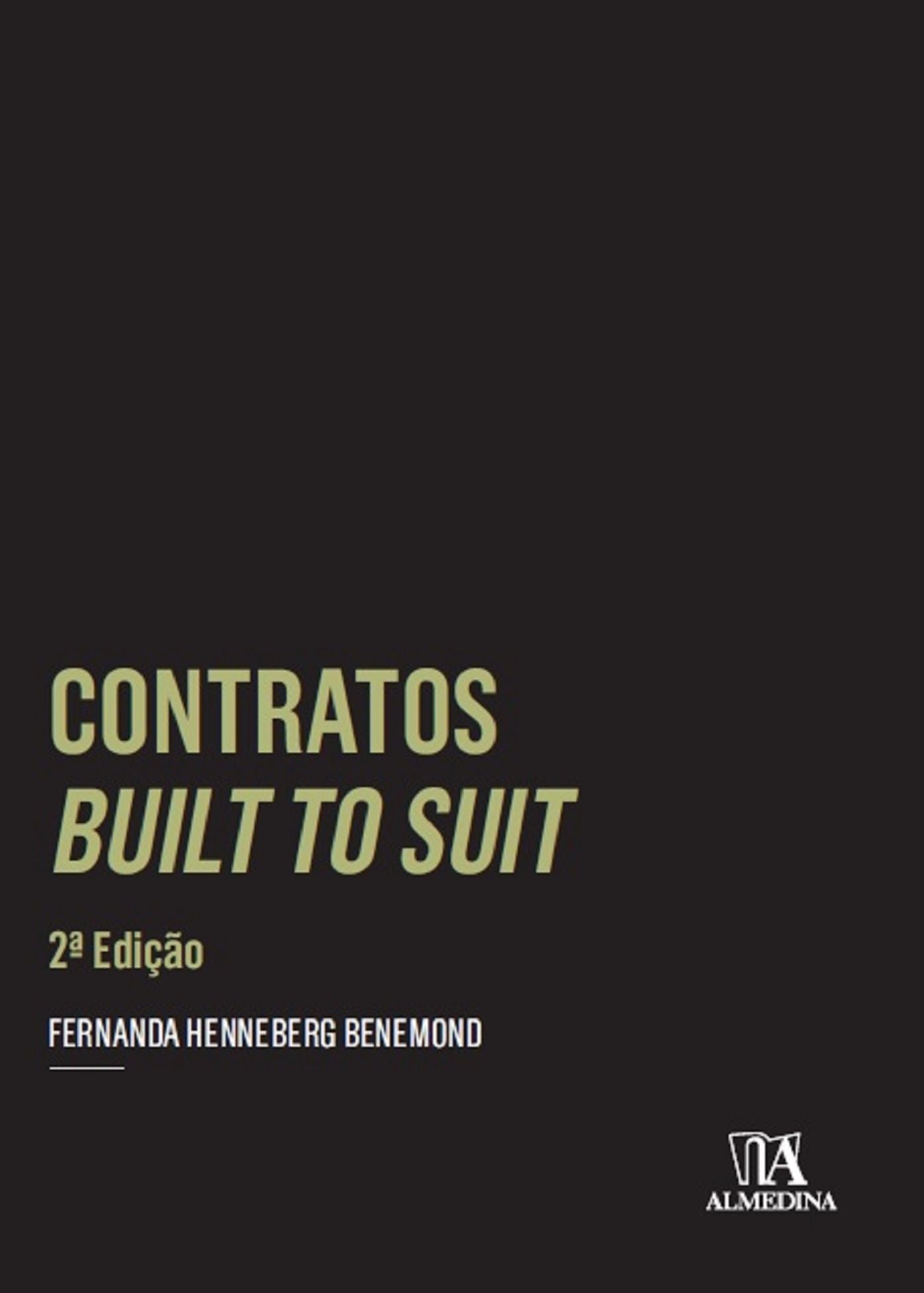 Contratos Built to Suit - 2.ª Edição