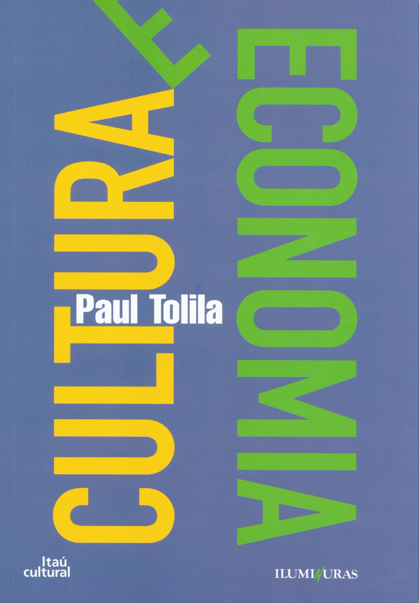 Cultura e Economia : Problemas, hipóteses, pistas