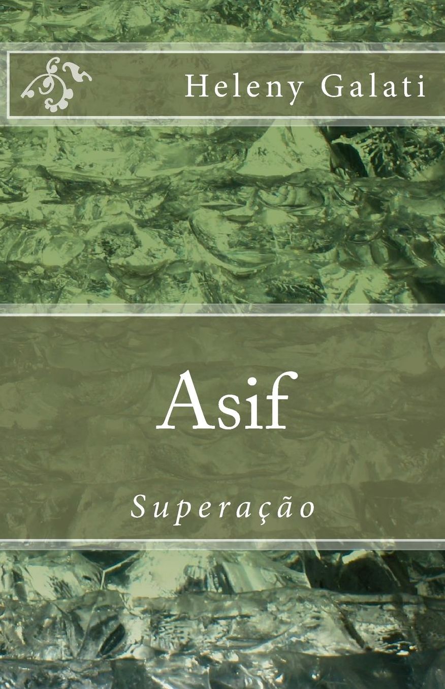 Asif: Superacao
