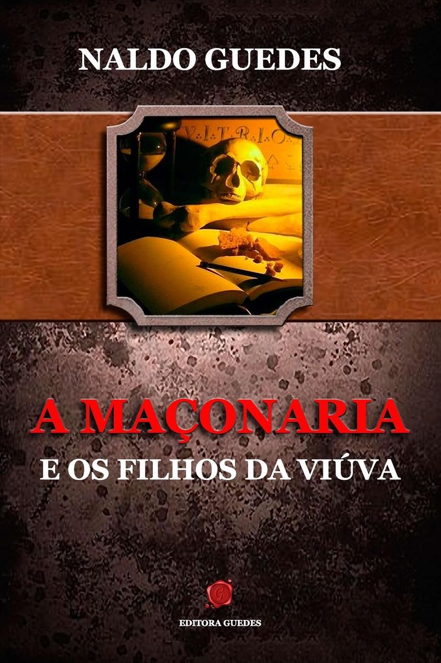 A Maçonaria é os Filhos da Viúva