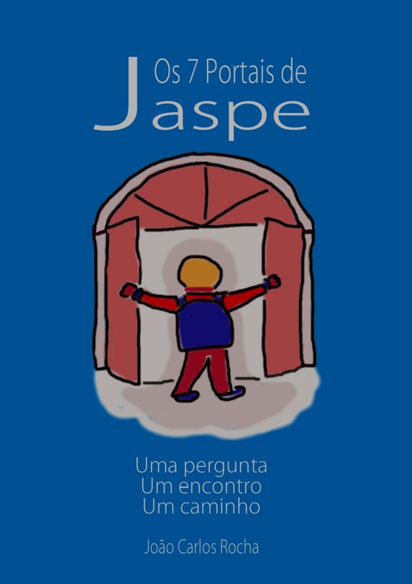 Os 7 Portais de Jaspe: uma pergunta, um encontro, um caminho