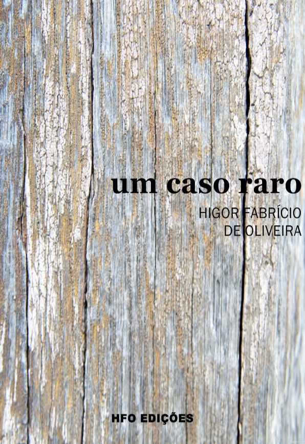Um caso raro