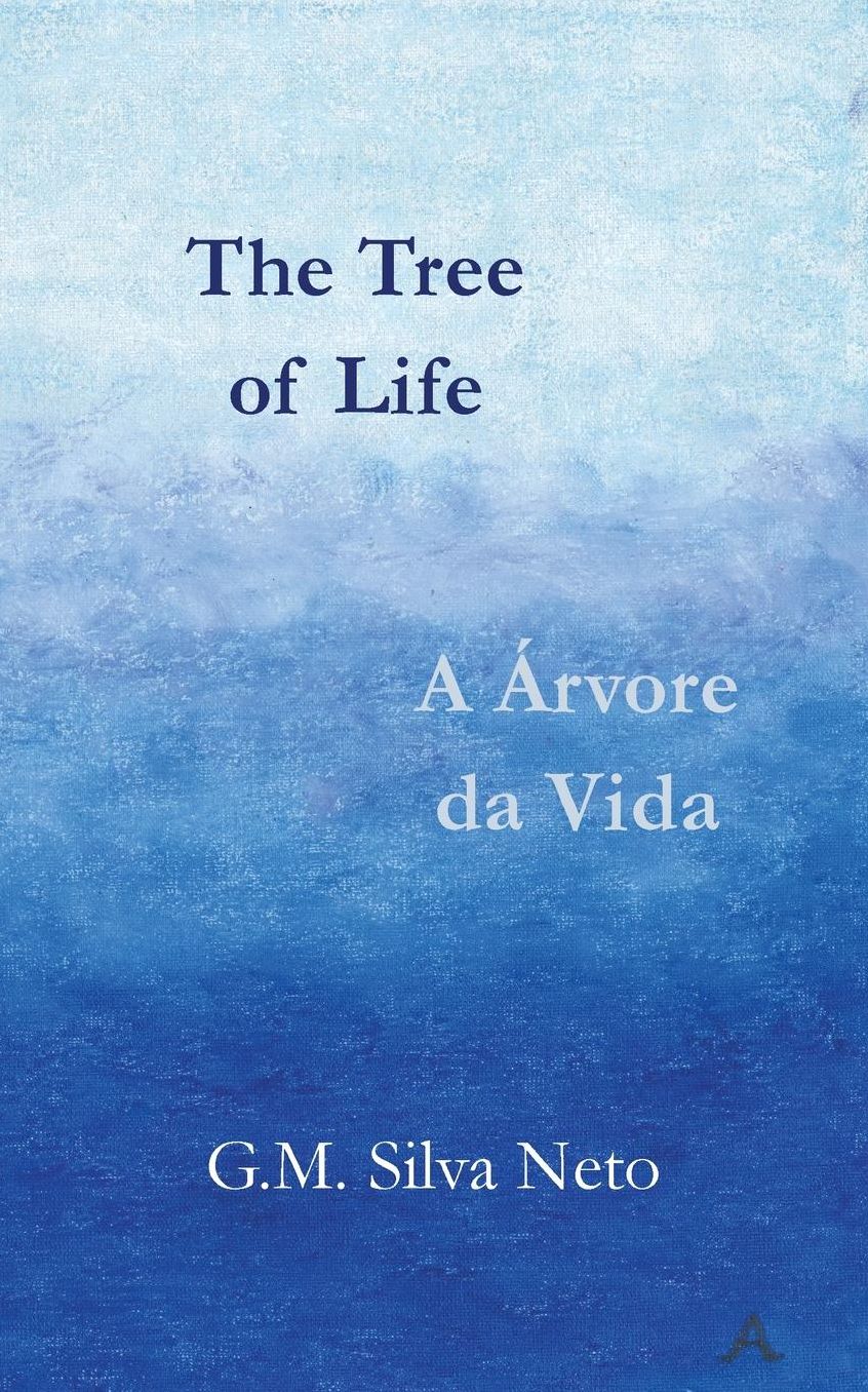 The Tree of Life - A Árvore da Vida: Bilingual Edition, English-Portuguese