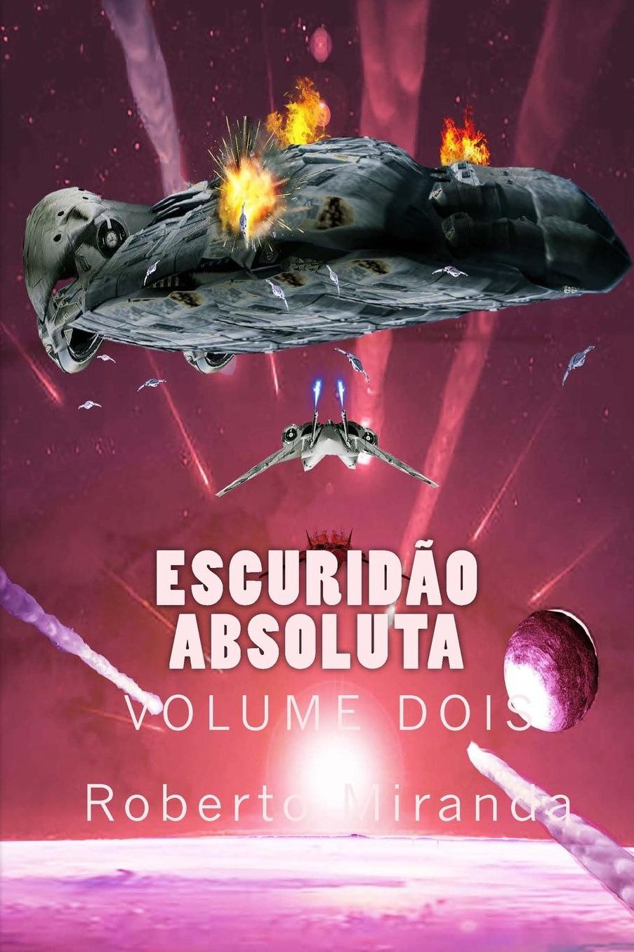 Escuridão Absoluta: volume dois