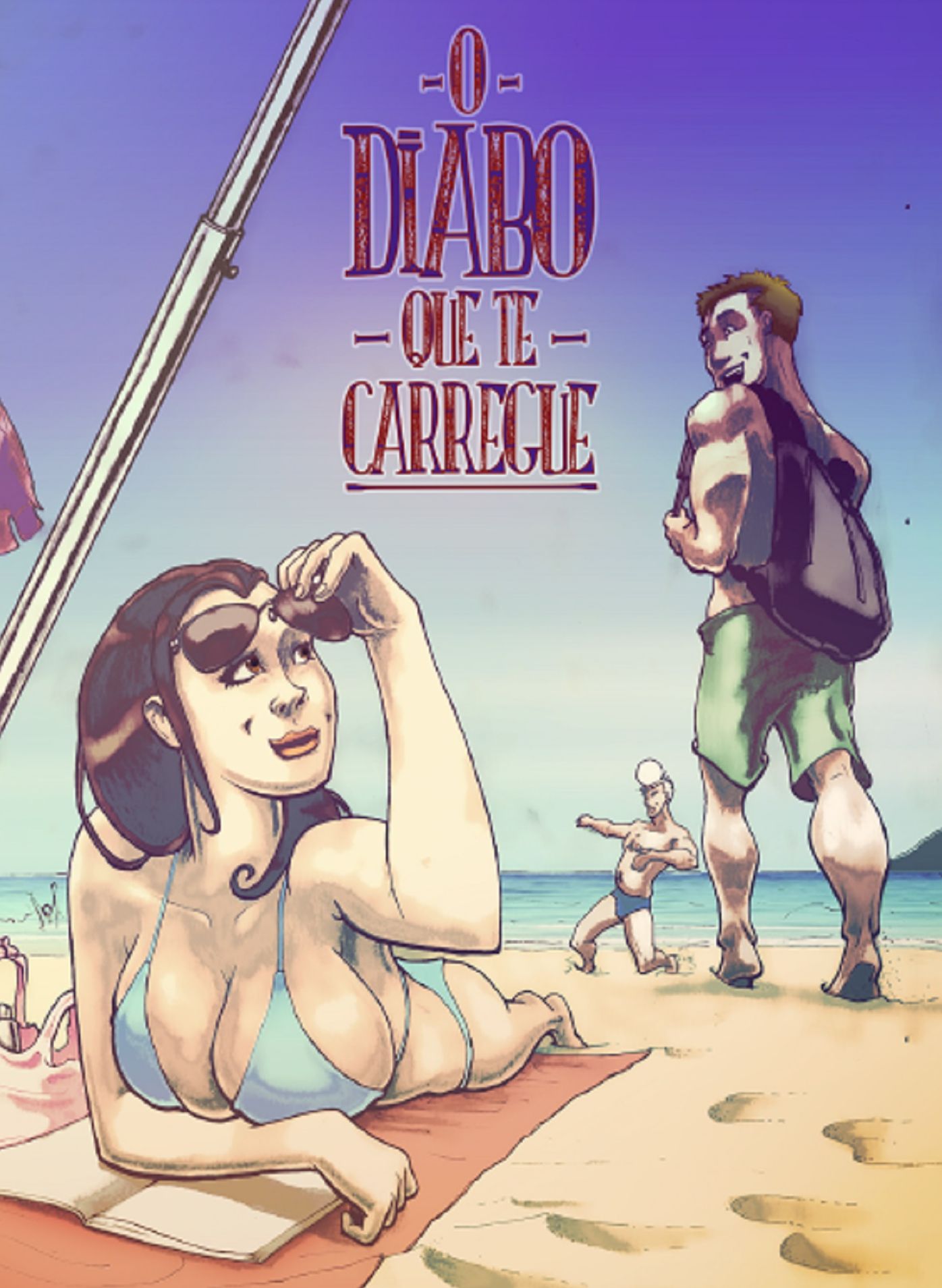 O diabo que te carregue